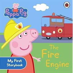 Peppa Pig: My First Storybook The Fire Engine