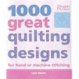 1000 Great Quilting Designs by Louise Roberts