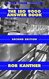 The ISO 9000 Answer Book