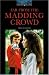 Far from the Madding Crowd (Broché)