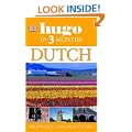 Dutch In 3 Months (Hugo in 3 Months)