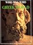Who Was Who in the Greek World: 776 Bc-30 Bc