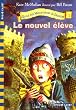L'�cole des Massacreurs de Dragons, 1�:�Le nouvel �l�ve