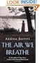 The Air We Breathe