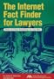 The Internet Fact Finder for Lawyers: How to Find Anything on the Net