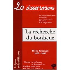 La Recherche du Bonheur : Pr�pas Scientifiques. Tchekhov, Le Cl�zio, S�n�que