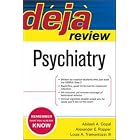 Deja Review Psychiatry by Abilash Gopal, Alexander Ropper, and III,Louis Tramontozzi