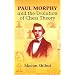 Paul Morphy and the Evolution of Chess Theory (Dover Books on Chess)