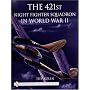 The 421st Night Fighter Squadron in World War II