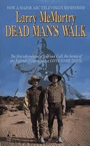 Dead Man's Walk (Lonesome Dove)