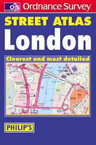 Philip's Ordnance Survey Street Atlas London: The definitive London atlas from Britain's national mapping agency