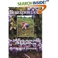 Blueberryland: Taming the Maine Wild Lowbush Blueberry by Walter Staples