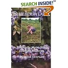 Click here to buy Blueberryland: Taming the Maine Wild Lowbush Blueberry by  Walter Staples.
