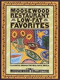 Books : Moosewood Restaurant Low-fat Favorites: Flavorful Recipes for Healthful Meals