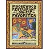 Moosewood Restaurant Low-fat Favorites: Flavorful Recipes for Healthful Meals