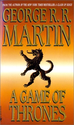 A Game of Thrones (Song of Ice and Fire (Paperback))