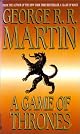 A Game of Thrones (A Song of Ice and Fire, Book 1) by George R.R. Martin