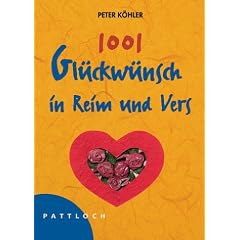 1001 Gl�ckw�nsche in Reim und Vers