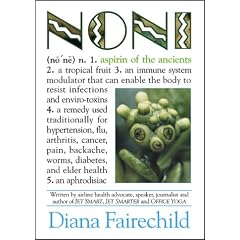 Noni: Aspirin of the Ancients
