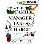 The Family Manager Takes Charge: Getting on the Fast Track to a Happy, Organized Home
