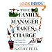 The Family Manager Takes Charge: Getting on the Fast Track to a Happy, Organized Home