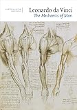 Leonardo da Vinci : the mechanics of man