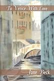 To Venice With Love