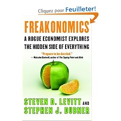 Freakonomics: A Rogue Economist Explores the Hidden Side of Everything