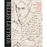 belles lettres manuscripts by the masters of french literature