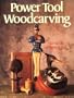 Power Tool Woodcarving