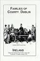Families of Co. Dublin, Ireland (O'laughlin, Michael C. Book of Irish Families, Great & Small, V. 7.)