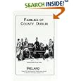 Families of Co. Dublin, Ireland (O'laughlin, Michael C. Book of Irish Families, Great and Small, V. 7.) by Michael C. O'Laughlin