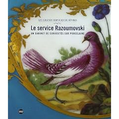 Le service Razoumovsky : Un cabinet de curiosit�s sur porcelaine