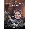 Chronicles of Narnia: Prince Caspian & Voyage