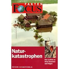 FOCUS Fakten, Naturkatastrophen