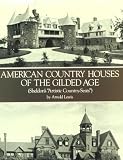  : American Country Houses of the Gilded Age (Sheldon's 'Artistic Country-Seats')