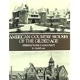 American Country Houses of the Gilded Age (Sheldon's "Artistic Country-Seats")