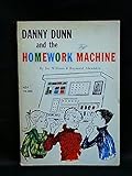 Danny Dunn and the homework machine