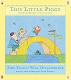 This little piggy and other rhymes to sing and play : lap songs, finger plays, clapping games and action rhymes