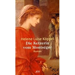 Die Ketzerin von Montsegur