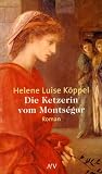 Die Ketzerin von Montsegur