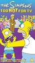 The Simpsons - Too Hot For TV [VHS] [1990]
