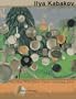 Ilya Kabakov: The Man Who Never Threw Anything Away