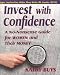 Invest with Confidence: A No-Nonsense Guide for Women and Their Money