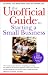 The Unofficial Guide to Starting a Small Business