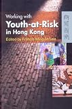 Working With Youth-at-risk in Hong Kong