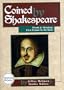Coined by Shakespeare: Words and Meanings First Penned by the Bard