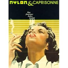 Nylon & Caprisonne, Das F�nfziger Jahre Gef�hl