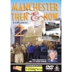 Manchester Then and Now Volume 2