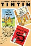 The Adventures of Tintin: Tintin in America / Cigars of the Pharaoh / The Blue Lotus (3 Complete Adventures in One Volume, Vol. 1)